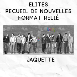 Elites - recueil de nouvelles - format relié