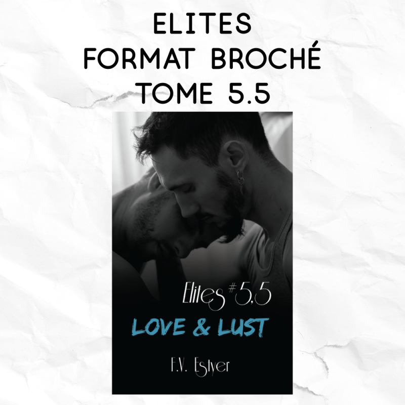 Elites 5.5 - Love & Lust