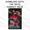 Gambling with the Devil - format relié