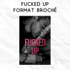 Fucked up - format broché