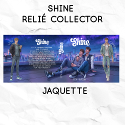 Shine - format relié collector